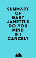 Summary of Gary Janetti's Do You Mind If I Cancel?