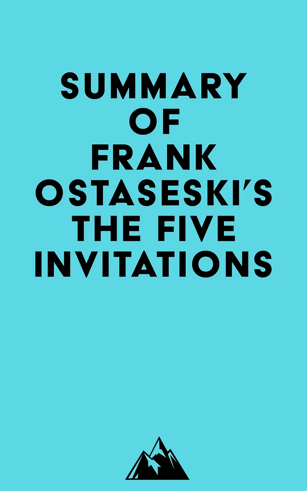 Summary of Frank Ostaseski's The Five Invitations