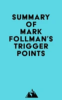 Summary of Mark Follman's Trigger Points