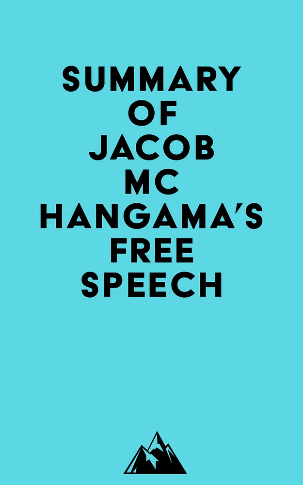 Summary of Jacob Mchangama's Free Speech