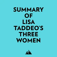 Summary of Lisa Taddeo's Three Women