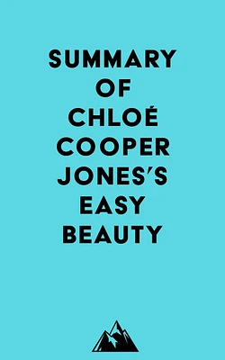 Summary of Chloé Cooper Jones's Easy Beauty