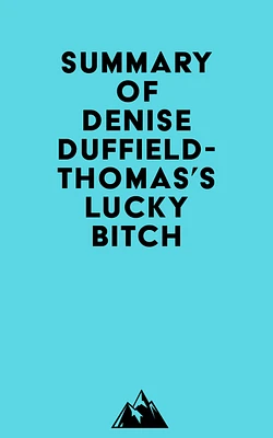 Summary of Denise Duffield-Thomas's Lucky Bitch