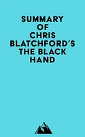 Summary of Chris Blatchford's The Black Hand