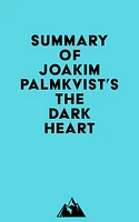 Summary of Joakim Palmkvist's The Dark Heart