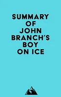 Summary of John Branch's Boy on Ice