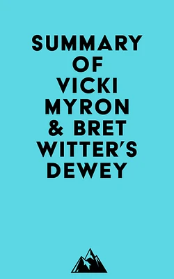 Summary of Vicki Myron & Bret Witter's Dewey