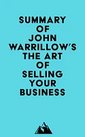 Summary of John Warrillow's The Art of Selling Your Business