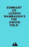 Summary of Joseph Wambaugh's The Onion Field