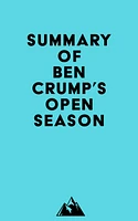 Summary of Ben Crump's Open Season