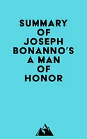 Summary of Joseph Bonanno's A Man of Honor