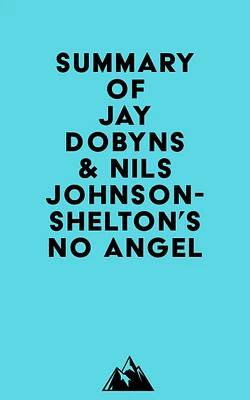 Summary of Jay Dobyns & Nils Johnson-Shelton's No Angel