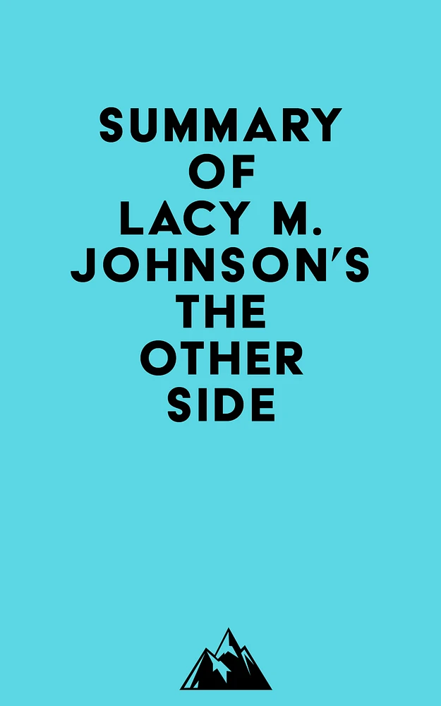 Summary of Lacy M. Johnson's The Other Side