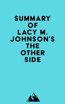 Summary of Lacy M. Johnson's The Other Side