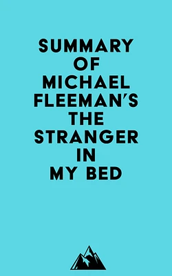 Summary of Michael Fleeman's The Stranger In My Bed