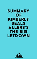 Summary of Kimberly Seals Allers's The Big Letdown