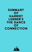 Summary of Harriet Lerner's The Dance of Connection