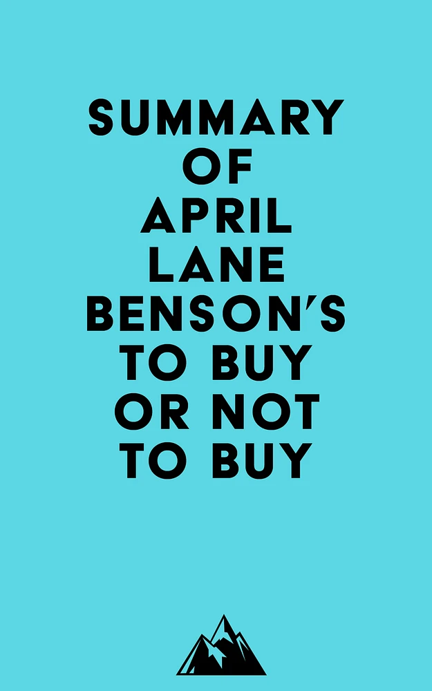 Summary of April Lane Benson's To Buy or Not to Buy