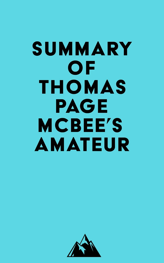 Summary of Thomas Page McBee's Amateur