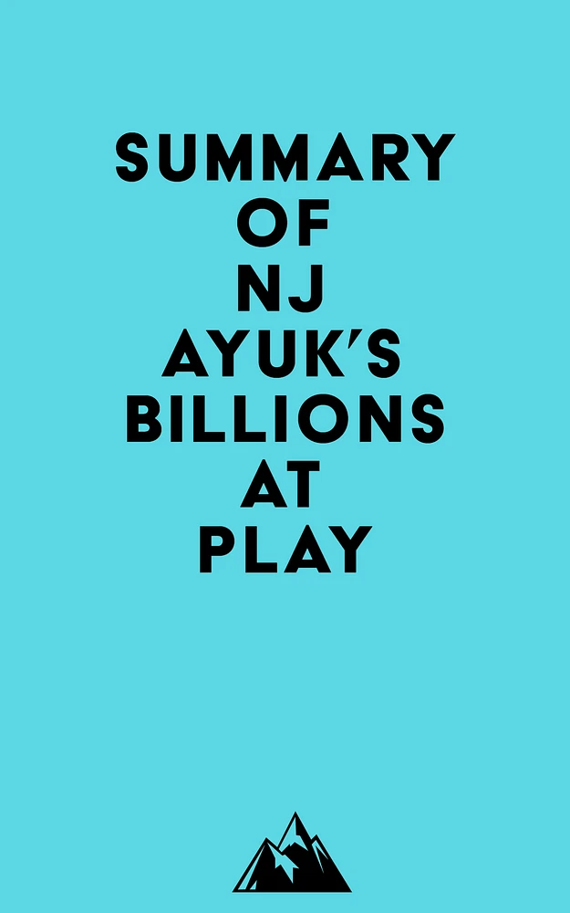 Summary of NJ Ayuk's Billions at Play