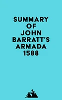 Summary of John Barratt's Armada 1588