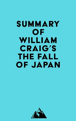 Summary of William Craig's The Fall of Japan