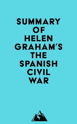 Summary of Helen Graham's The Spanish Civil War