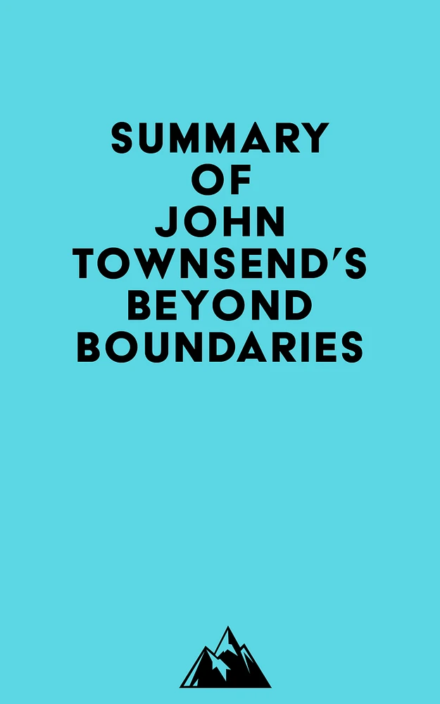 Summary of John Townsend's Beyond Boundaries