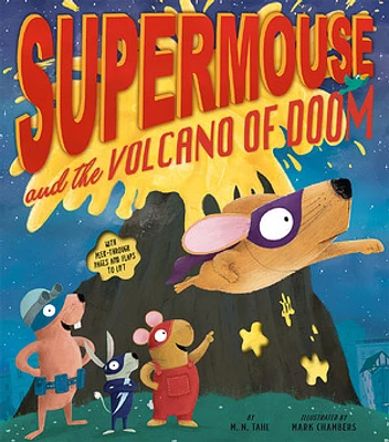 Supermouse and the Volcano of Doom