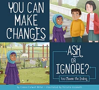 You Can Make Changes: Ask or Ignore?