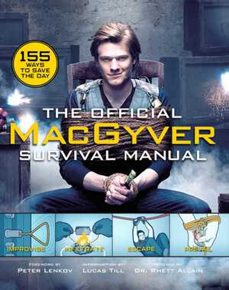 The Official MacGyver Survival Manual