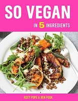 So Vegan in 5 Ingredients