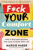 F*ck Your Comfort Zone