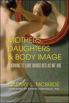 Mothers, Daughters, and Body Image