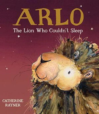 Arlo the Lion Who Couldn't Sleep