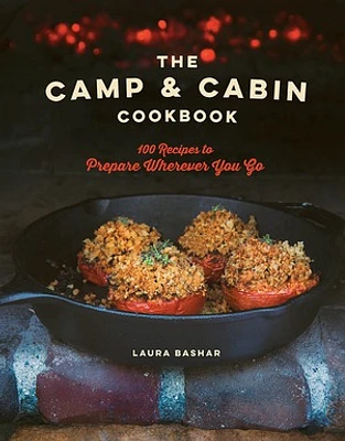 The Camp & Cabin Cookbook