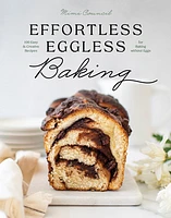 Effortless Eggless Baking