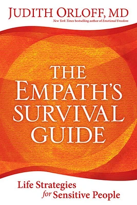 The Empath's Survival Guide