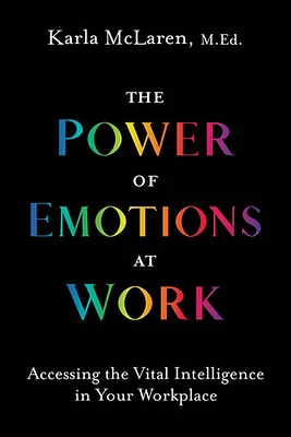 The Power of Emotions at Work