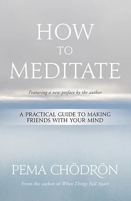 How to Meditate