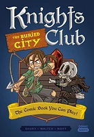 Knights Club: The Buried City