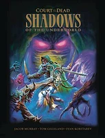 Court of the Dead: Shadows of the Underworld