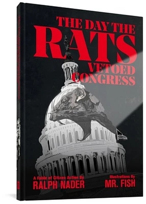 The Day the Rat Vetoed Congress