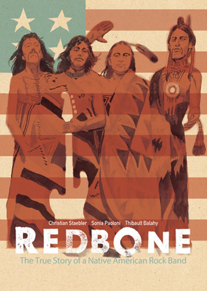 Redbone: The True Story of a Native American Rock Band