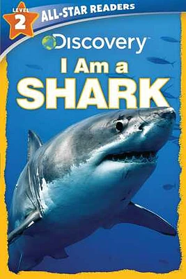 Discovery All Star Readers: I Am a Shark Level 2