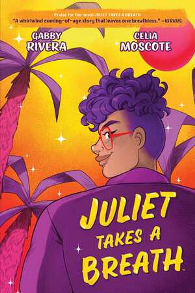 Juliet Takes a Breath: The Graphic Novel