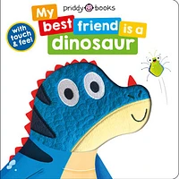 My Best Friend: is a Dinosaur