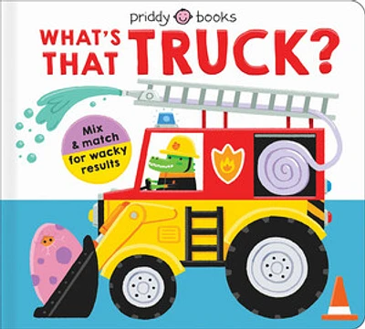 Mix & Match Fun: What's That Truck?