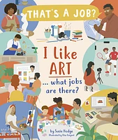 I Like Art ... What Jobs Are There?