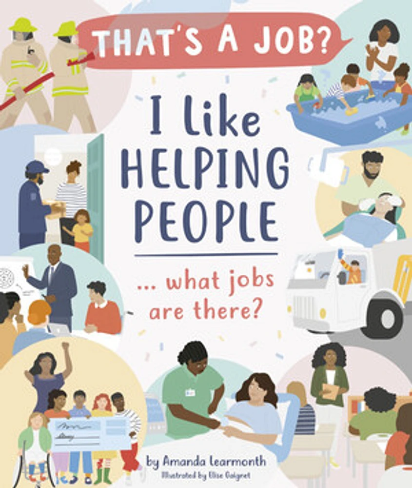 I Like Helping People ... What Jobs Are There?